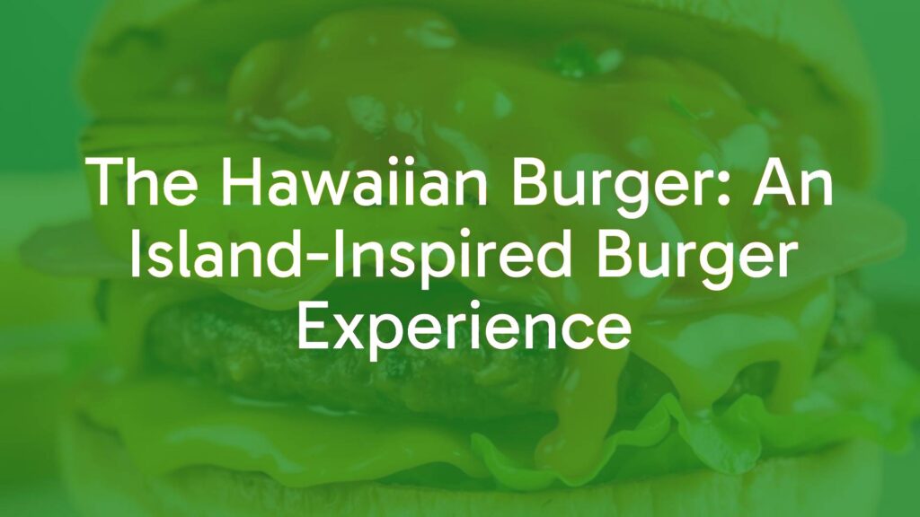 Juicy Hawaiian burger with grilled pineapple, ham, melted cheese, and tropical sauce, vibrant colors, appetizing, close-up shot, realistic.