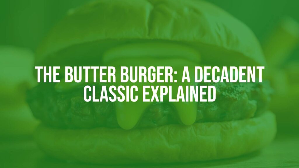 A juicy butter burger with melted butter dripping, soft bun, fresh beef patty, close-up shot, warm and inviting lighting, realistic.